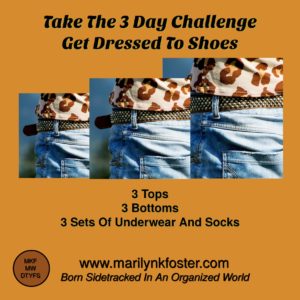 3 Day Challenge Get Dressed To Shoes