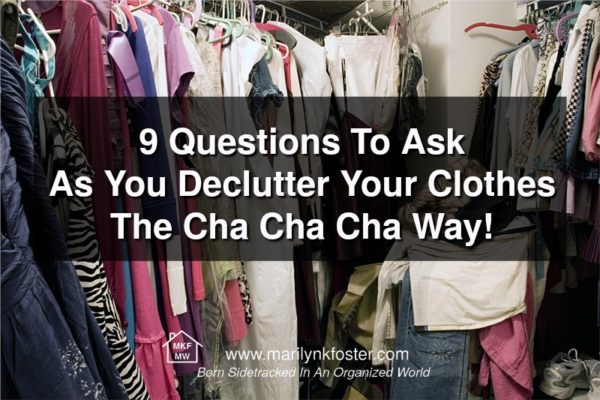 9 Questions To Ask Yourself While Decluttering Your Clothes