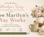 How Marilyn’s Way System of Homekeeping Works