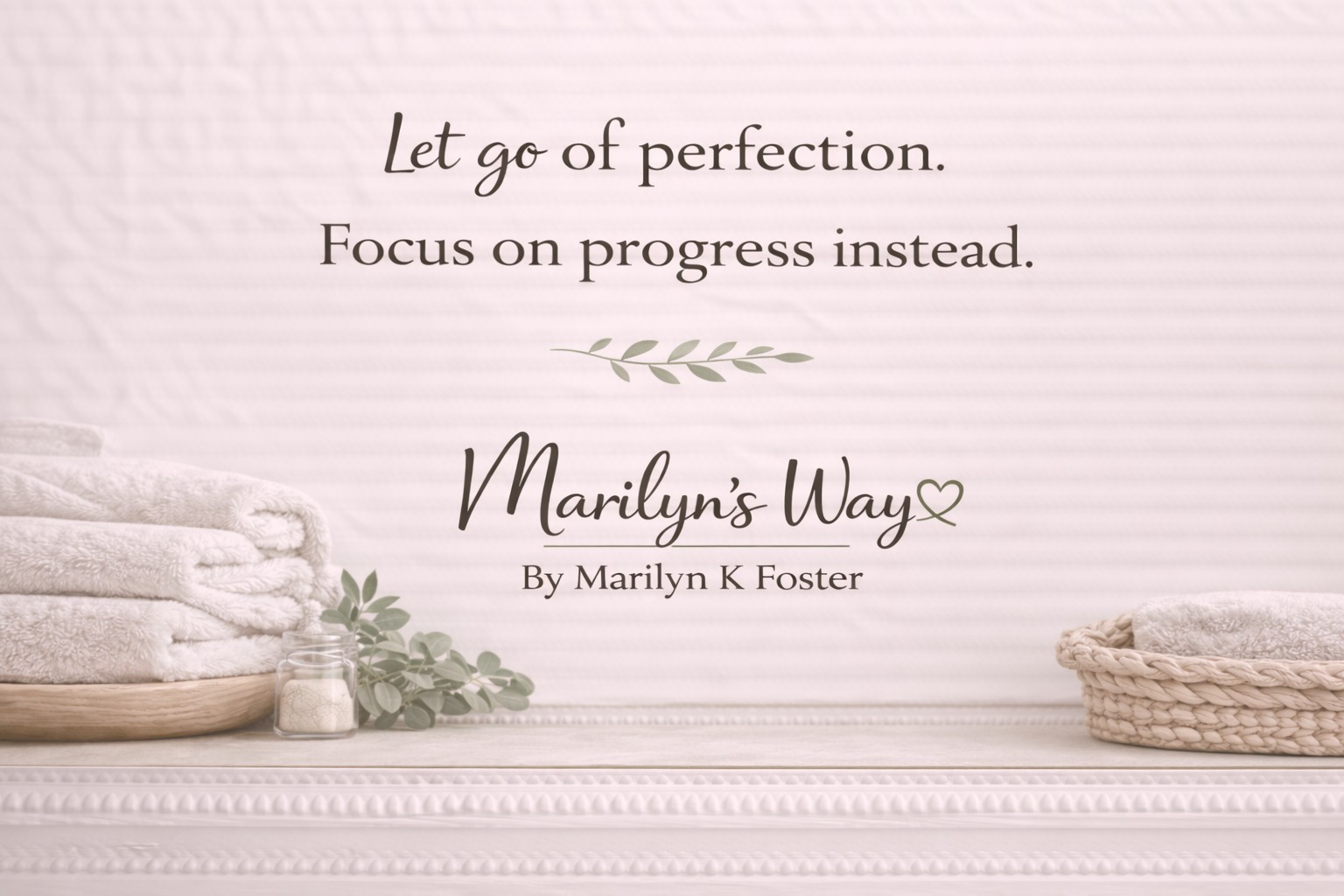#MarilynsWay #MarilynKFoster
 #HomekeepingMadeSimple
 #DeclutterYourHome
 #SimpleHomeSystem
 #IntentionalLiving
 #CalmHomeCalmLife
 #DailyHomeHabits
 #KeepItSimpleHome
 #ClutterFreeLiving
 #SimpleLivingJourney
www.marilynkfoster.com