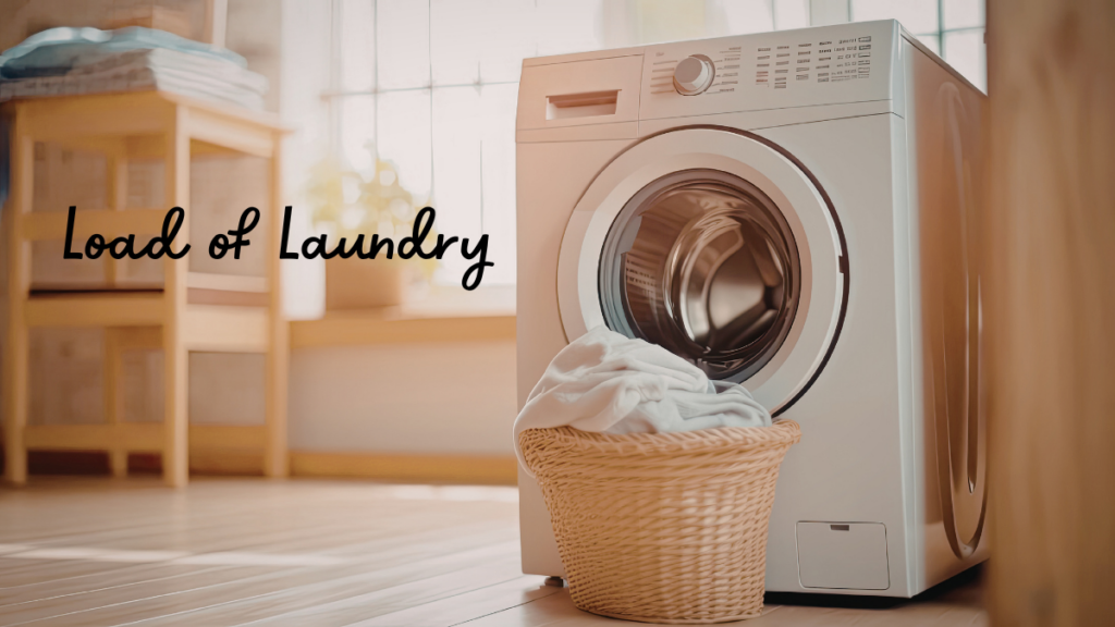 Habit 4: Load of Laundry—Habit 4 of the Marilyn’s Way Method