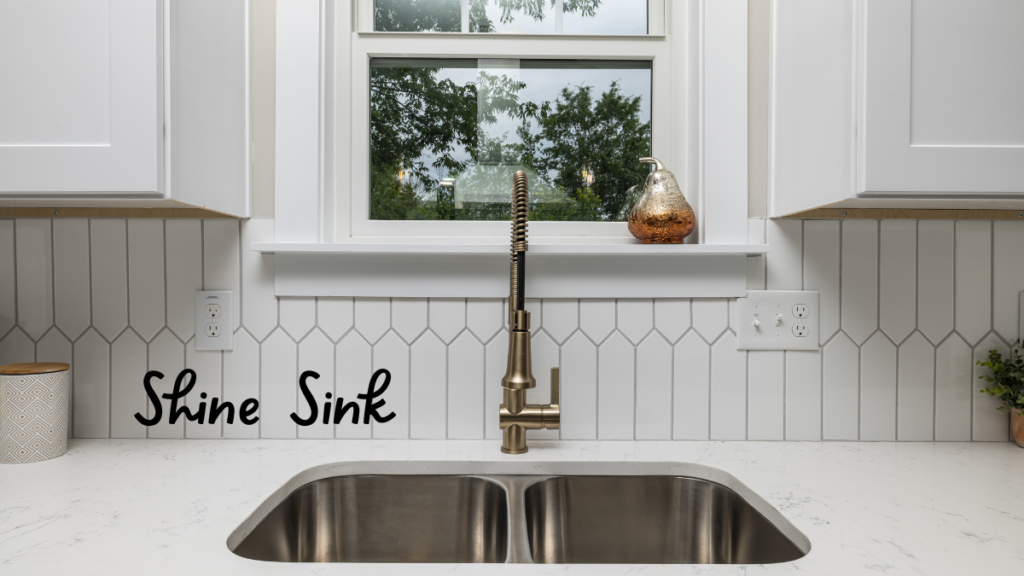Habit 7: Shine Sink—Habit 7 of the Marilyn’s Way Method
