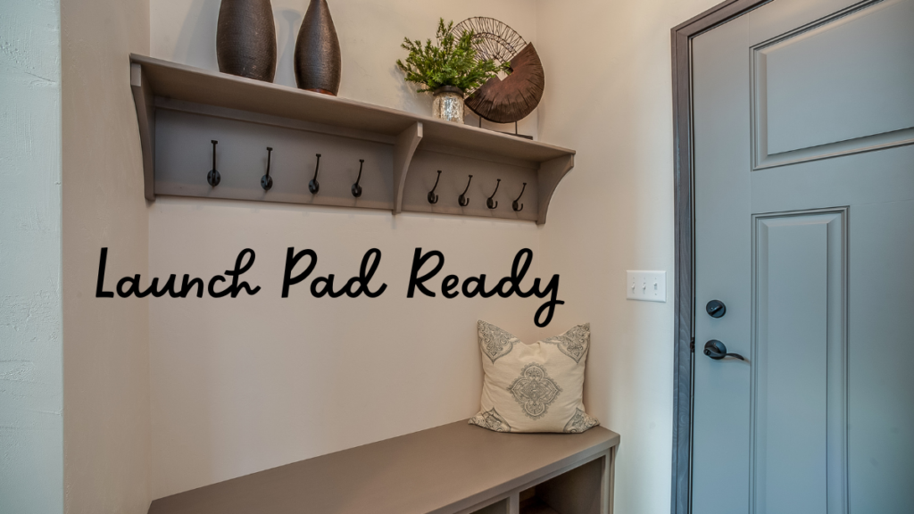 Habit 9: Launch Pad Ready—Habit 9 of the Marilyn’s Way Method