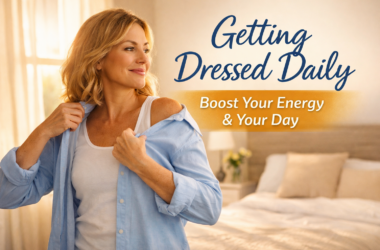 getting dressed daily