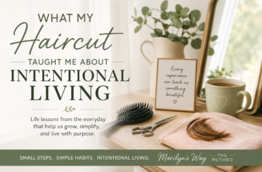 What My Haircut Taught Me About Intentional Living blog image featuring a hairbrush, scissors, and coffee mug, illustrating how everyday experiences can teach valuable life lessons through The Marilyn's Way Method.